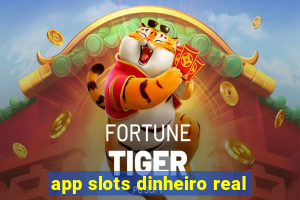 app slots dinheiro real